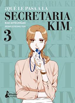 ¿Qué le pasa a la secretaria Kim? 3 (Kitsune Manga)