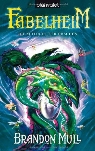 Fabelheim: Die Zuflucht der Drachen