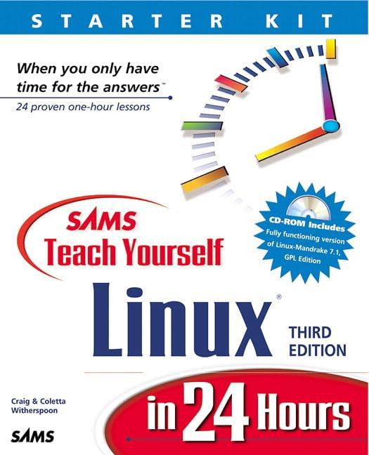 Sams Teach Yourself Linux in 24 Hours (Teach Yourself Hours)