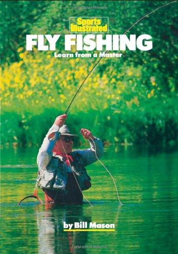 Fly Fishing: Learn from a Master (Sports Illustrated Winner's Circle Books)