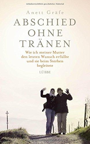 Abschied ohne Tränen: Wie ich meiner Mutter den letzten Wunsch erfüllte und sie beim Sterben begleitete