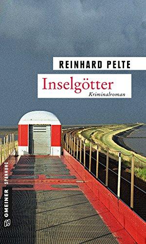 Inselgötter: Der siebte Fall für Kommissar Jung (Kriminalromane im GMEINER-Verlag)