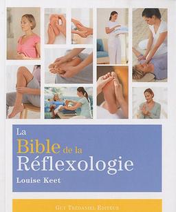 La bible de la réflexologie