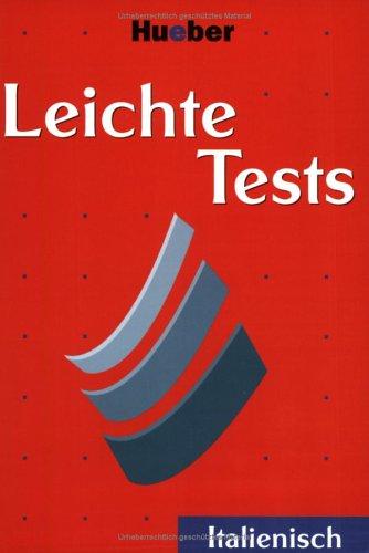 Leichte Tests, Italienisch