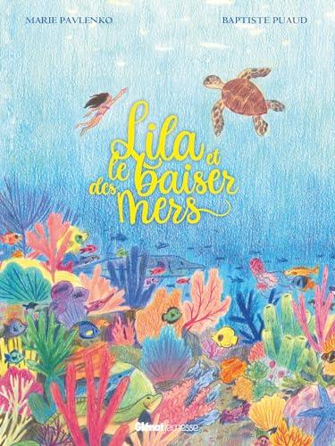 Lila et le baiser des mers