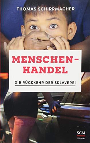 Menschenhandel: Die Rückkehr der Sklaverei