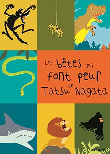 Les sciences naturelles de Tatsu Nagata. Les bêtes qui font peur