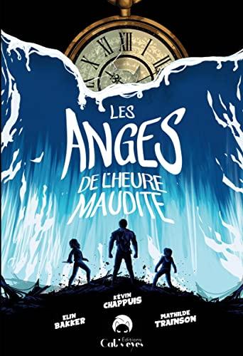 Les Anges de l'heure maudite