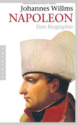 Napoleon: Eine Biographie