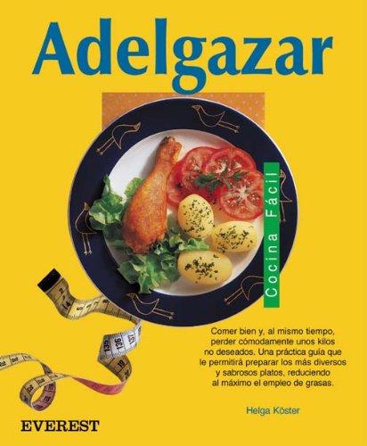 Adelgazar (Cocina fácil)