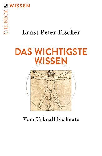 Das wichtigste Wissen: Vom Urknall bis heute