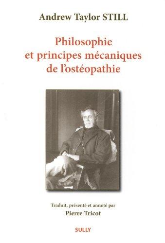 Philosophie et principes mécaniques de l'ostéopathie