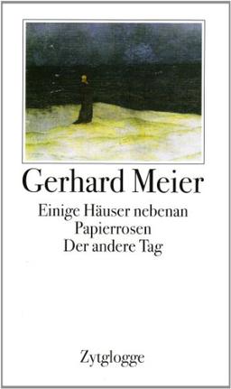 Werke Band 1 Gedichte und Prosaskizzen: Einige Häuser nebenan.  Der anderer Tag.  Papierrosan