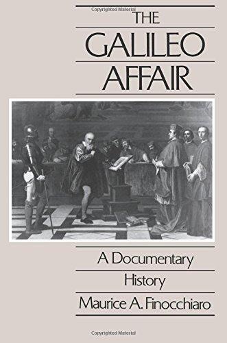 The Galileo Affair: A Documentary History (California Studies in the History of Science, Band 1)