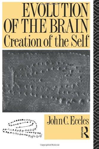 Evolution of the Brain: Creation of the Self