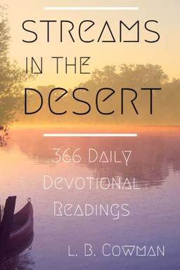 Streams in the Desert: 366 Daily Devotional Readings