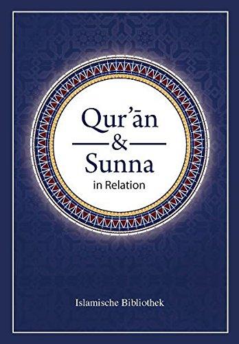 Qur'an und Sunna in Relation