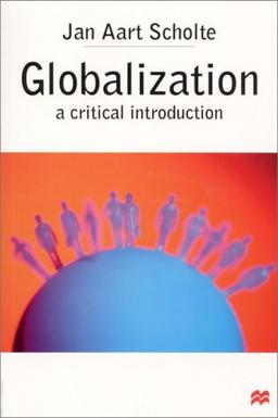 Globalization: A Critical Introduction