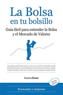 La bolsa en tu bolsillo (Economia Y Empresa)