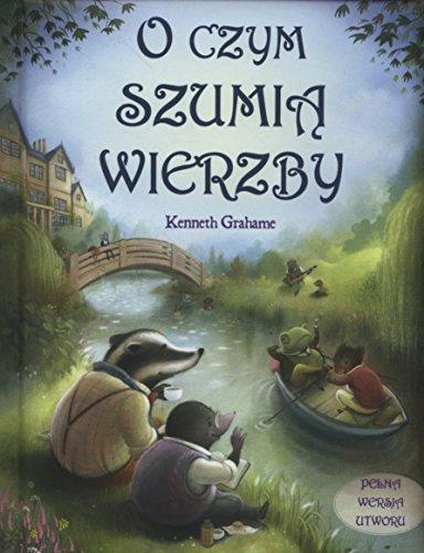 O czym szumia wierzby