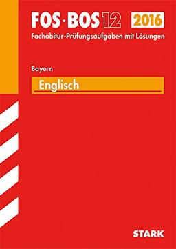 Abiturprüfung FOS/BOS Bayern - Englisch 12. Klasse