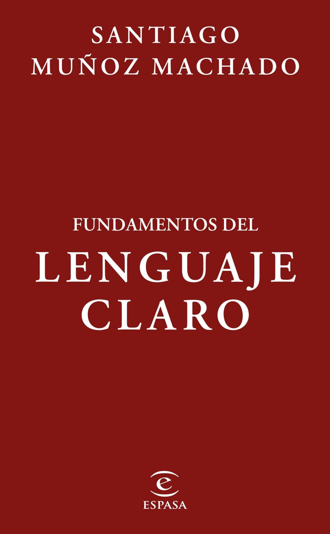 Fundamentos del lenguaje claro (NO FICCIÓN)