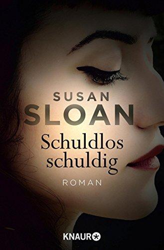 Schuldlos schuldig: Roman