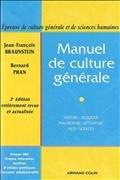 Manuel de culture générale : histoire, religions, philosophie, littérature, arts, sciences