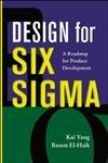 Design for Six Sigma: A Roadmap for Product Development