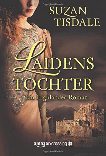 Laidens Tochter - Ein Highlander-Roman