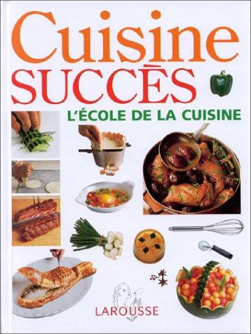 Cuisine succès : l'école de la cuisine