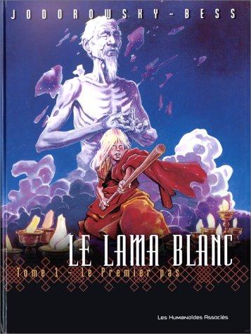 Le lama blanc. Vol. 1. Le premier pas