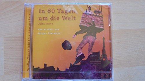 In 80 Tagen um die Welt (Grosse Geschichten - neu erzählt)