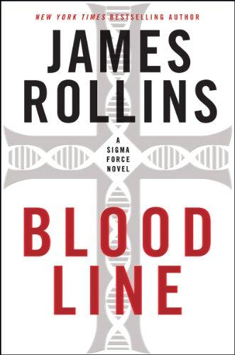 Bloodline: A Sigma Force Novel (Sigma Force Novels)