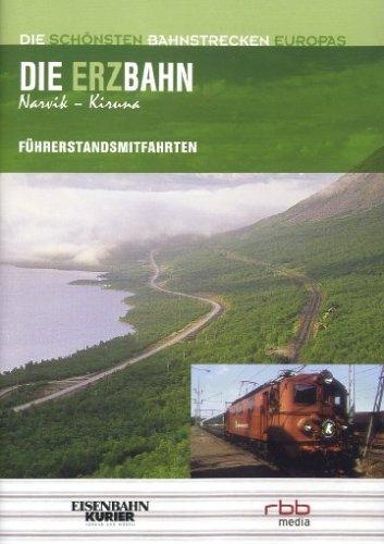 Die Erzbahn: Narvik - Kiruna