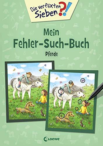 Die verflixten Sieben - Mein Fehler-Such-Buch - Pferde: Rätsel für Kinder ab 6 Jahre