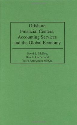 Offshore Financial Centers, Accounting Services and the Global Economy