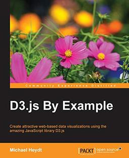 D3.js By Example (English Edition)