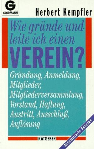 Wie gründe und leite ich einen Verein?