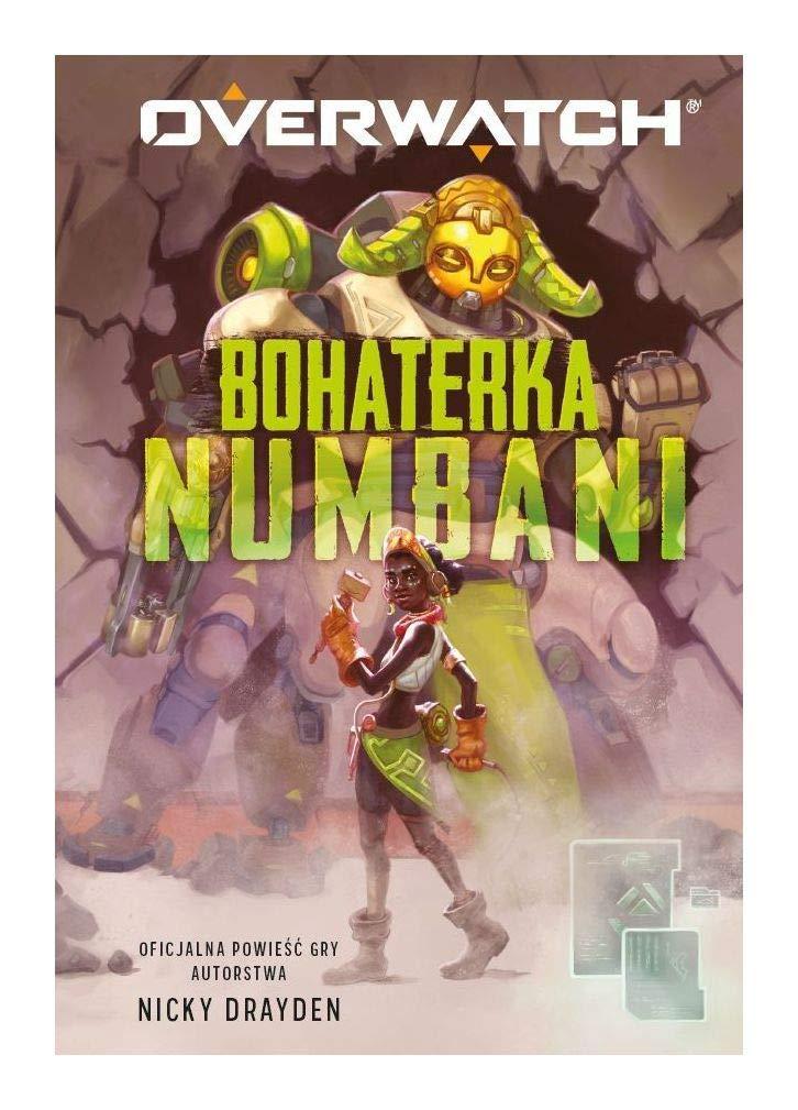 Overwatch. Bohaterka Numbani - Nicky Drayden [KSIÄĹťKA]