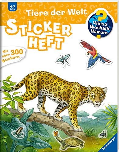 Tiere der Welt (Wieso? Weshalb? Warum? Stickerheft)