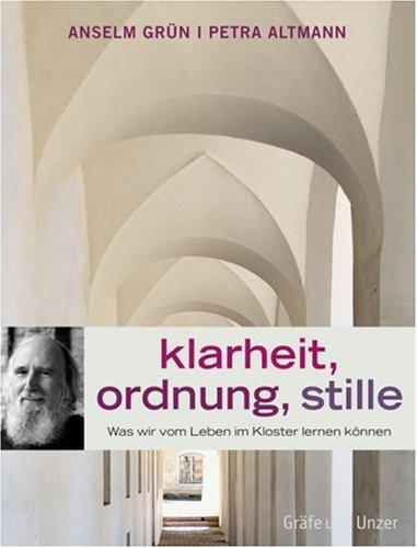 Klarheit, Ordnung, Stille. Was wir vom Leben im Kloster lernen können