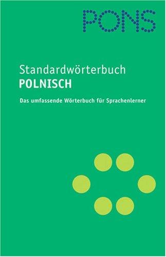 PONS Standardwörterbuch Polnisch: Polnisch-Deutsch /Deutsch-Polnisch