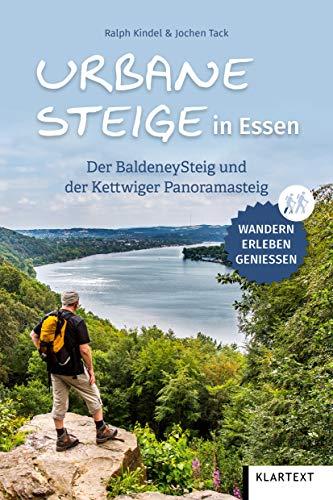 Urbane Steige in Essen: Der BaldeneySteig und der Kettwiger Panoramasteig