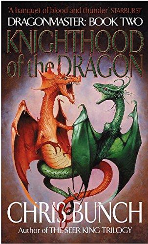 Knighthood of the Dragon (Dragonmaster Book Two)