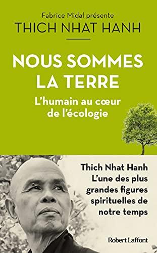 Nous sommes la Terre : l'humain au coeur de l'écologie