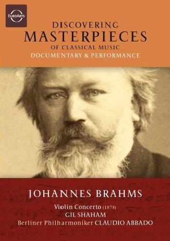 Discovering Masterpieces Of Classical Music - Johannes Brahms - Violin Concerto