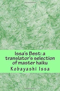 Issa's Best: A Translator's Selection of Master Haiku, Print Edition