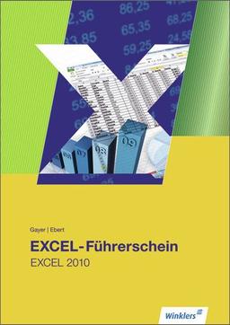 EXCEL-Führerschein: Excel 2010: Schülerbuch, 1. Auflage, 2012