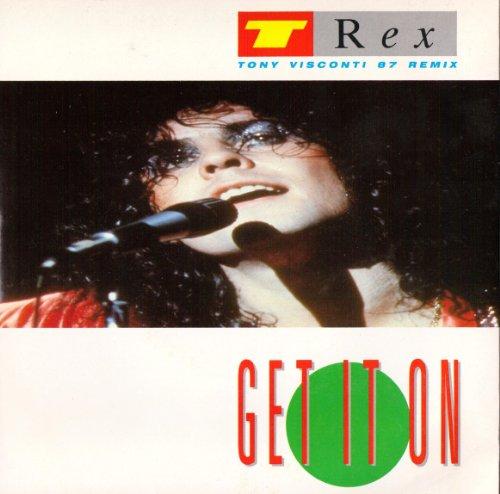 Get it on-1987 Tony Visconti Remix / Vinyl single [Vinyl-Single 7'']